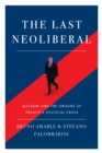 Image for The Last Neoliberal