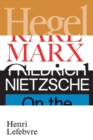 Image for Hegel, Marx, Nietzsche