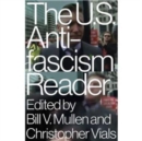 Image for The US antifascism reader