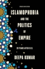 Image for Islamophobia and the Politics of Empire: 20 Years After 9/11