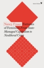 Image for Fortunes of feminism  : from state-managed capitalism to neoliberal crisis
