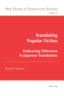 Image for Translating Popular Fiction: Embracing Otherness in Japanese Translations