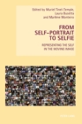 Image for From self-portraits to selfies  : representing the self in moving images