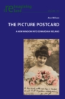 Image for The Picture Postcard: A New Window Into Edwardian Ireland