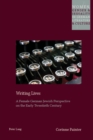 Image for Writing lives: a female German Jewish perspective on the early twentieth century