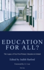 Image for Education for all?  : the legacy of free post-primary education in Ireland