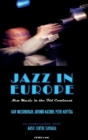 Image for Jazz in Europe : New Music in the Old Continent