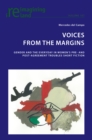 Image for Voices from the Margins: Gender and the Everyday in Women&#39;s Pre- and Post- Agreement Troubles Short Fiction