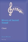 Image for Rivers of sacred sound  : chant