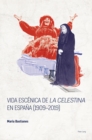 Image for Vida escenica de &quot;La Celestina&quot; en Espana (1909-2019)
