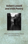 Image for Robert Lowell and Irish Poetry