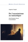 Image for De L&#39;unanimisme Au Fantastique: Jules Romains Devant L&#39;extraordinaire