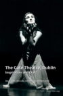 Image for The Gate Theatre, Dublin : Inspiration and Craft