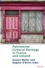 Image for Patrimoine/Cultural Heritage in France and Ireland