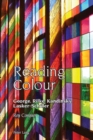 Image for Reading colour: George, Rilke, Kandinsky, Lasker-Schueler