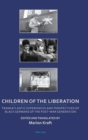 Image for Children of the liberation  : transatlantic experiences and perspectives of Black Germans of the post-war generation