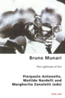 Image for Bruno Munari : The Lightness of Art