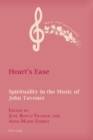 Image for Heart&#39;s ease  : spirituality in the music of John Tavener