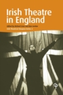 Image for Irish Theatre in England : Irish Theatrical Diaspora