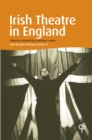 Image for Irish Theatre in England: Irish Theatrical Diaspora