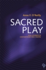Image for Sacred Play: Soul-Journeys in Contemporary Irish Theatre