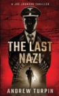 Image for The Last Nazi : A Joe Johnson Thriller