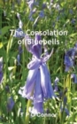 Image for The Consolation of Bluebells