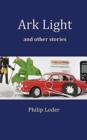 Image for Ark Light and other stories