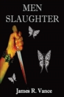 Image for Men Slaughter