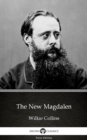 Image for New Magdalen by Wilkie Collins - Delphi Classics (Illustrated).
