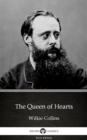Image for Queen of Hearts by Wilkie Collins - Delphi Classics (Illustrated).