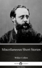 Image for Miscellaneous Short Stories by Wilkie Collins - Delphi Classics (Illustrated).