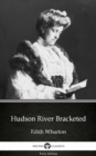 Image for Hudson River Bracketed by Edith Wharton - Delphi Classics (Illustrated).