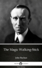 Image for Magic Walking-Stick by John Buchan - Delphi Classics (Illustrated).