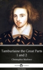 Image for Tamburlaine the Great Parts 1 and 2 by Christopher Marlowe - Delphi Classics (Illustrated).