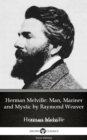 Image for Herman Melville Man, Mariner and Mystic by Raymond Weaver - Delphi Classics (Illustrated).