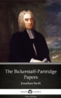 Image for Bickerstaff-Partridge Papers by Jonathan Swift - Delphi Classics (Illustrated).