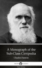 Image for Monograph of the Sub-Class Cirripedia by Charles Darwin - Delphi Classics (Illustrated).