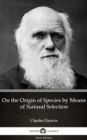 Image for On the Origin of Species by Means of Natural Selection by Charles Darwin - Delphi Classics (Illustrated).
