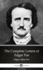 Image for Complete Letters of Edgar Poe by Edgar Allan Poe - Delphi Classics (Illustrated).