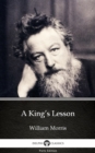 Image for King&#39;s Lesson by William Morris - Delphi Classics (Illustrated).
