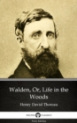 Image for Walden, Or, Life in the Woods by Henry David Thoreau - Delphi Classics (Illustrated).