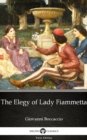 Image for Elegy of Lady Fiammetta by Giovanni Boccaccio - Delphi Classics (Illustrated).