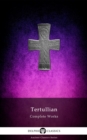 Image for Delphi Complete Works of Tertullian (Illustrated)