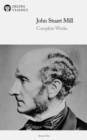 Image for Delphi Complete Works of John Stuart Mill (Illustrated)