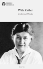 Image for Delphi Collected Works of Willa Cather (Illustrated)