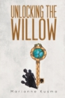 Image for Unlocking the Willow
