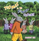 Image for Thomas and His Funny Clothes