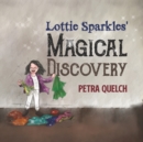 Image for Lottie Sparkles Magical Discovery