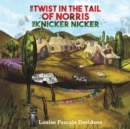 Image for The twist in the tail of Norris the Knicker Nicker